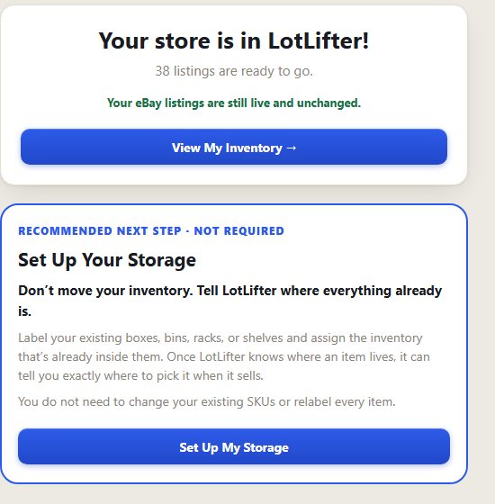 LotLifter: Your store is in LotLifter, 38 listings ready, eBay listings still live and unchanged, with Set Up Your Storage next